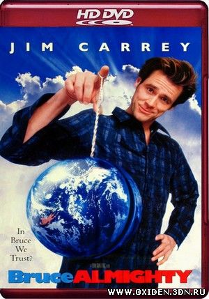 Брюс Всемогущий / Bruce Almighty